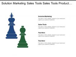 Solution marketing sales tools sales tools product quality
