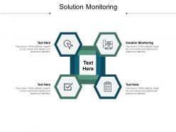 Solution monitoring ppt powerpoint presentation model example introduction cpb