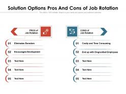 Solution options pros and cons of job rotation