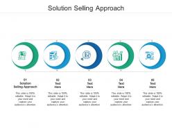 Solution selling approach ppt powerpoint presentation icon cpb