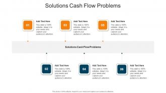 Solutions Cash Flow Problems In Powerpoint And Google Slides Cpb