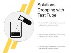 Solutions dropping with test tube