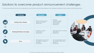 Solutions To Overcome Product Announcement Challenges
