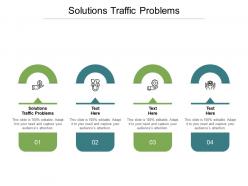Solutions traffic problems ppt powerpoint presentation infographics templates cpb
