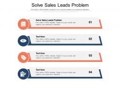 Solve sales leads problem ppt powerpoint presentation portfolio layout ideas cpb