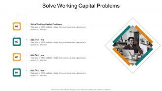 Solve Working Capital Problems In Powerpoint And Google Slides Cpb