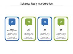 Solvency ratio interpretation ppt powerpoint presentation infographics introduction cpb