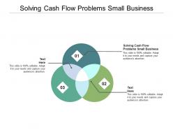 Solving cash flow problems small business ppt powerpoint presentation pictures graphic images cpb