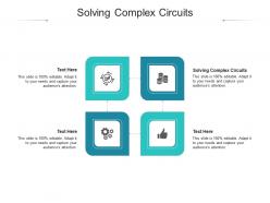 Solving complex circuits ppt powerpoint presentation outline portrait cpb
