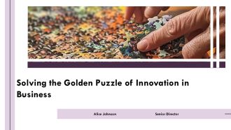 Solving The Golden Puzzle Of Innovation In Business PPT Designs AT