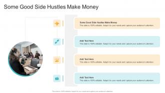 Some Good Side Hustles Make Money In Powerpoint And Google Slides Cpb