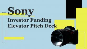 Sony Investor Funding Elevator Pitch Deck Ppt Template