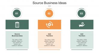 Source Business Ideas In Powerpoint And Google Slides Cpb
