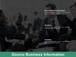 Source business information ppt powerpoint presentation slides picture cpb