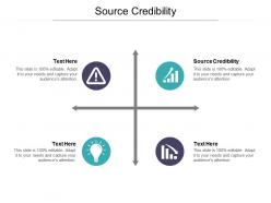 Source credibility ppt powerpoint presentation pictures deck cpb