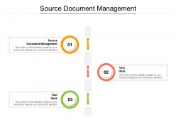 Source document management ppt powerpoint presentation infographics show cpb