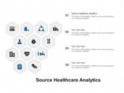 Source healthcare analytics ppt powerpoint presentation layouts example file