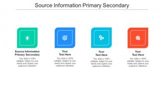 Source information primary secondary ppt powerpoint presentation topics cpb