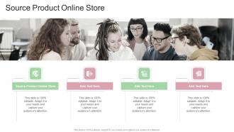 Source Product Online Store In Powerpoint And Google Slides Cpb