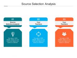 Source selection analysis ppt powerpoint presentation model show cpb