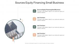 Sources Equity Financing Small Business In Powerpoint And Google Slides Cpb