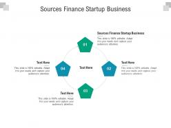 Sources finance startup business ppt powerpoint presentation clipart cpb