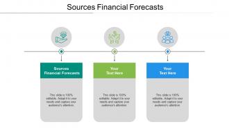 Sources financial forecasts ppt powerpoint presentation gallery cpb