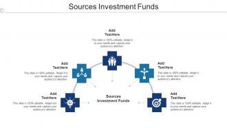 Sources Investment Funds Ppt Powerpoint Presentation Design Ideas Cpb