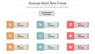 Sources short term funds ppt powerpoint presentation model design templates cpb