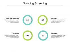 Sourcing screening ppt powerpoint presentation infographic template outline cpb