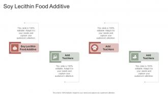 Soy Lecithin Food Additive In Powerpoint And Google Slides Cpb