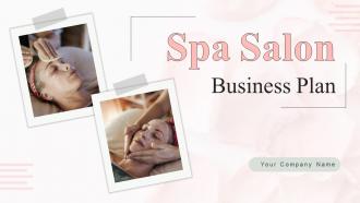 Spa Salon Business Plan Powerpoint Presentation Slides