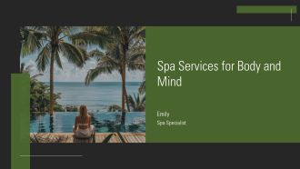 Spa Services For Body And Mind PPT Demonstration AT