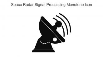 Space Radar Signal Processing Monotone Icon In Powerpoint Pptx Png And Editable Eps Format