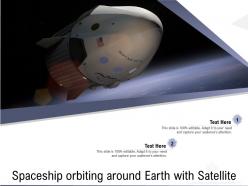 Spaceship Orbiting Around Earth With Satellite