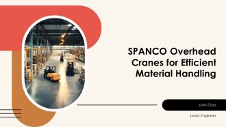 SPANCO Overhead Cranes For Efficient Material Handling PPT Example AT