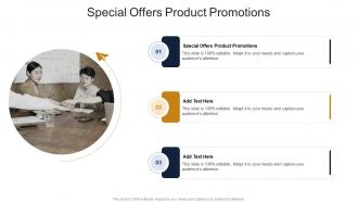 Special Offers Product Promotions In Powerpoint And Google Slides Cpb