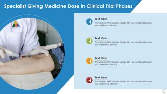 Specialist Giving Medicine Dose In Clinical Trial Phases
