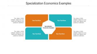 Specialization economics examples ppt powerpoint presentation show graphics cpb