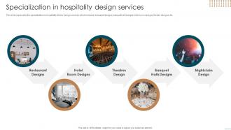 Specialization In Hospitality Design Services Interior Decoration Company Profile Ppt Slides
