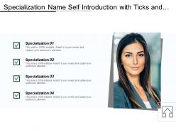 Specialization name self introduction with ticks and boxes