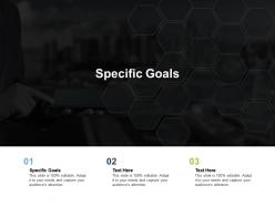Specific goals ppt powerpoint presentation model cpb