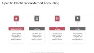 Specific Identification Method Accounting In Powerpoint And Google Slides Cpb