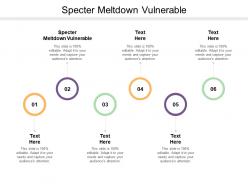 Spectre meltdown vulnerable ppt powerpoint presentation pictures graphics template cpb