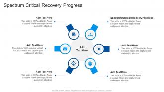 Spectrum Critical Recovery Progress In Powerpoint And Google Slides Cpb