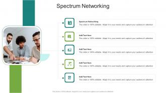 Spectrum Networking In Powerpoint And Google Slides Cpb