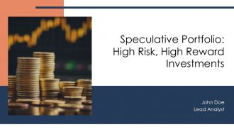 Speculative Portfolio High Risk High Reward Investments PPT Outline AT