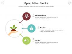 Speculative stocks ppt powerpoint presentation show graphics cpb