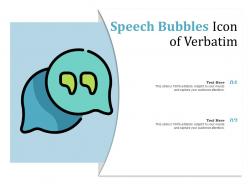 Speech Bubbles Icon Of Verbatim