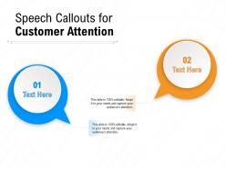 Speech Callouts For Customer Attention